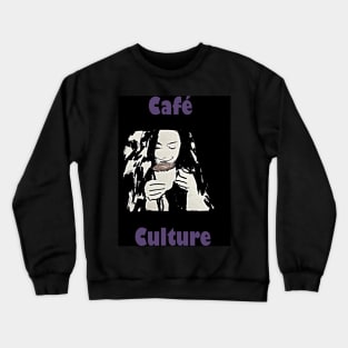 Cafe Culture 6 Crewneck Sweatshirt